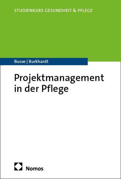 Projektmanagement in der Pflege