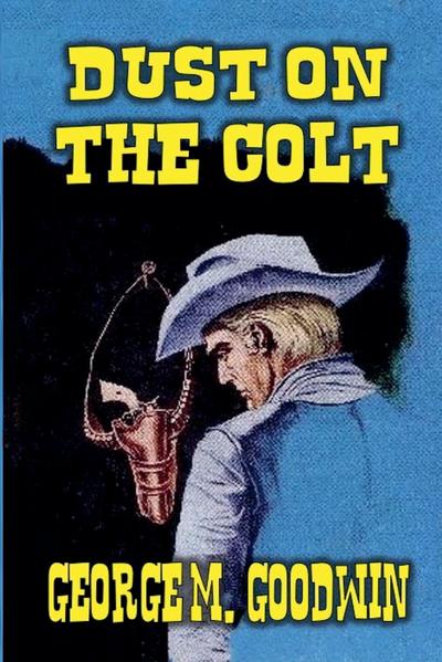 Dust on the Colt
