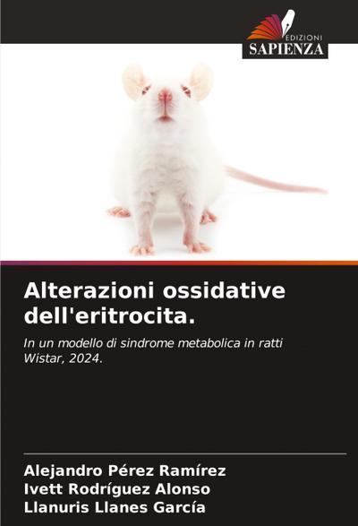 Alterazioni ossidative dell’eritrocita.