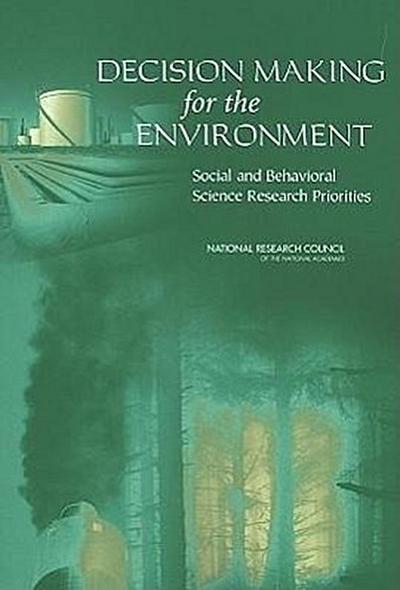 Decision Making for the Environment