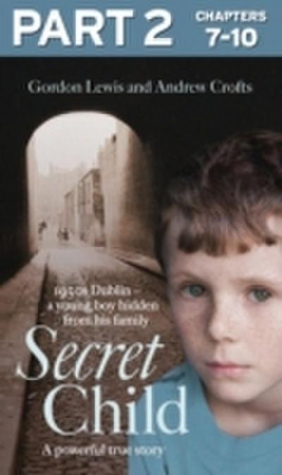 Secret Child: Part 2 of 3