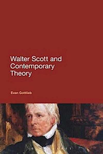 Walter Scott and Contemporary Theory