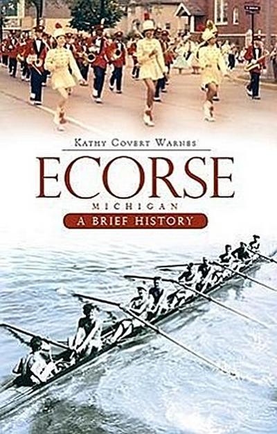 Ecorse Michigan:: A Brief History