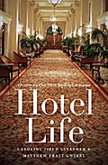 Hotel Life