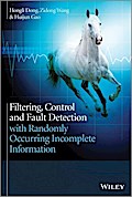 Filtering, Control and Fault Detection with Randomly Occurring Incomplete Information