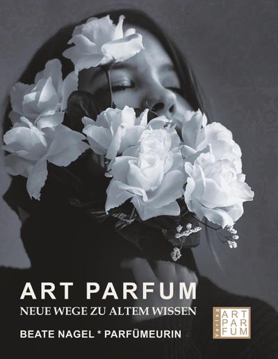 Nagel, B: Art parfum
