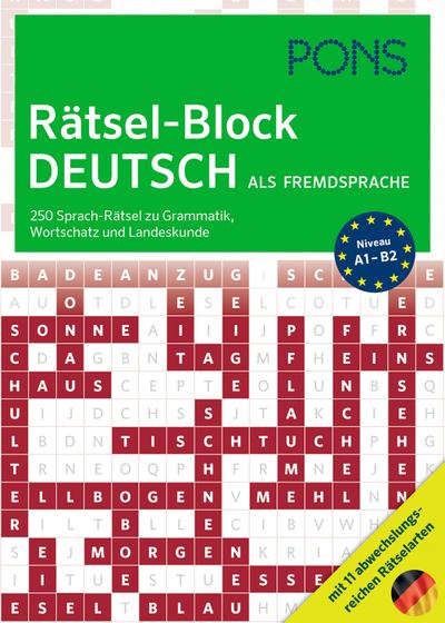 PONS Rätsel-Block Deutsch als Fremdsprache: 250 Sprach-Rätsel zu Grammatik, Wortschatz und Landeskunde mit 12 abwechslungsreichen Rätselarten (PONS Sprachrätsel)