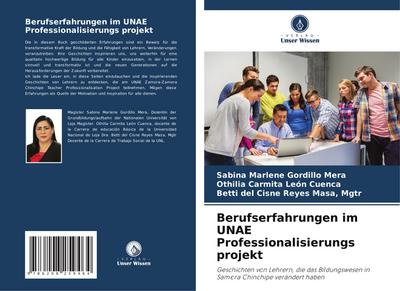 Berufserfahrungen im UNAE Professionalisierungs projekt