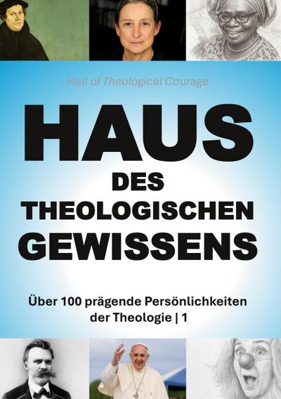 Haus des Theologischen Gewissens | 1