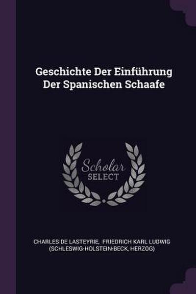 Geschichte Der Einführung Der Spanischen Schaafe