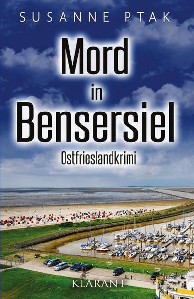 Mord in Bensersiel. Ostfrieslandkrimi