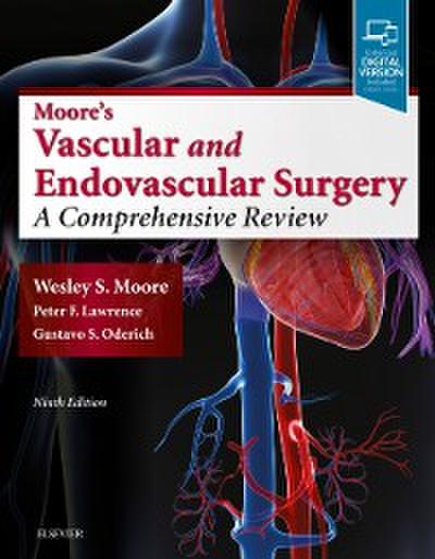 Moore’s Vascular and Endovascular Surgery E-Book