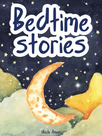 Bedtime Stories (Dreamy Nights Collection, #6)