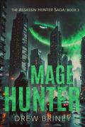 Mage Hunter (Assassin Hunter, #3)