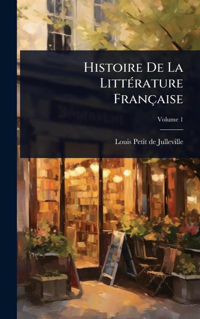Histoire De La LittÃ(c)rature Française