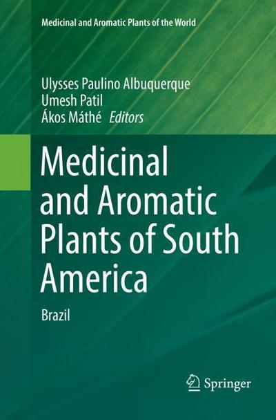 Medicinal and Aromatic Plants of South America