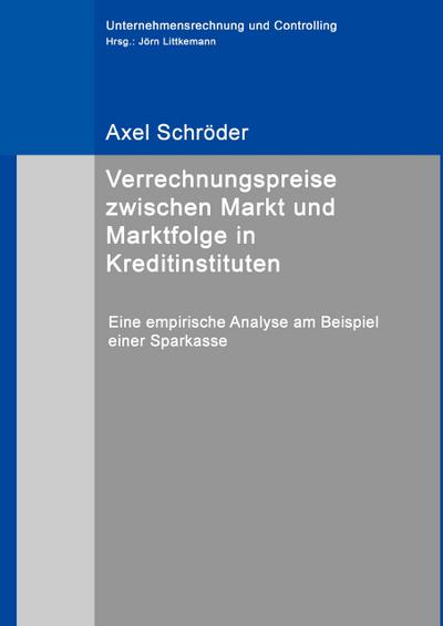Verrechnungspreise zwischen Markt und Marktfolge in Kreditinstituten