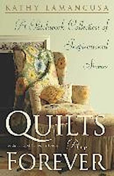 Quilts Are Forever