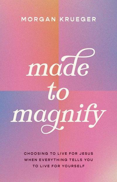 Made to Magnify