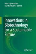 Innovations in Biotechnology for a Sustainable Future