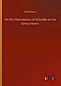 On the Phenomena of Hybridity in the Genus Homo