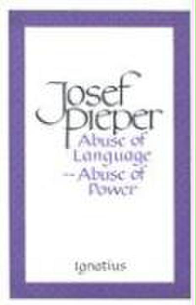 Abuse of Language, Abuse of Power