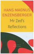 Mr Zed’s Reflections