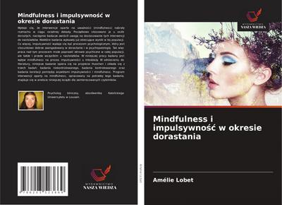 Mindfulness i impulsywno¿¿ w okresie dorastania