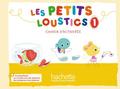 Les Petits Loustics 1: Méthode de français / Cahie ...