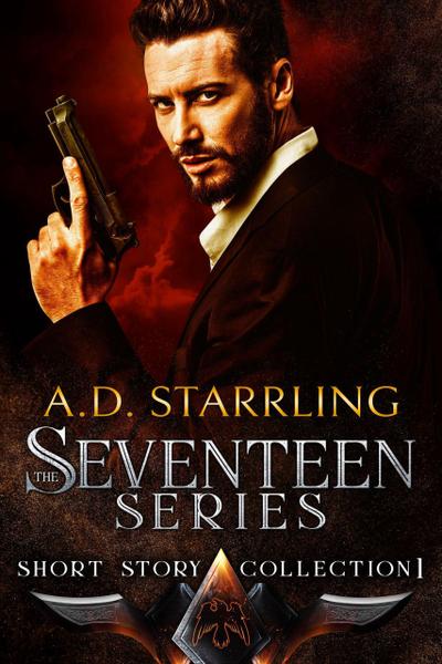 The Seventeen Series Short Story Collection 1 (Seventeen Series Short Stories #1-3)