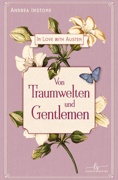 Von Traumwelten und Gentlemen