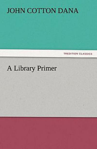 A Library Primer
