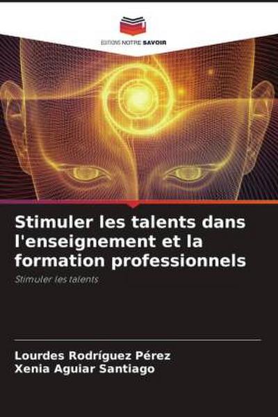 Stimuler les talents dans l’enseignement et la formation professionnels