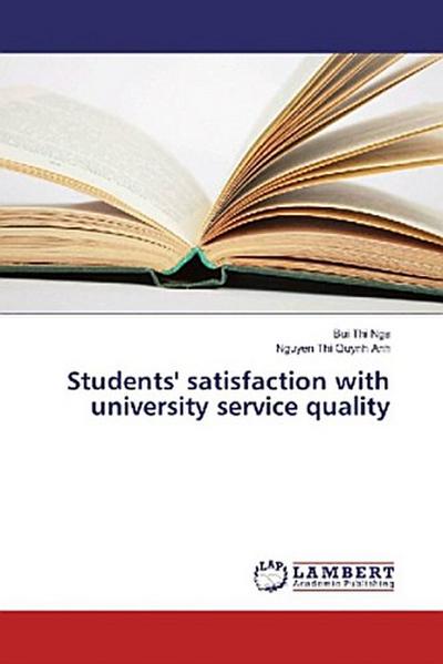 Students’ satisfaction with university service quality
