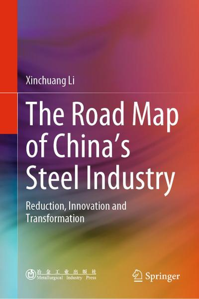 The Road Map of China’s Steel Industry