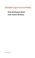 Vom Kreisauer Kreis zum neuen Kreisau