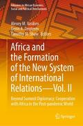 Africa and the Formation of the New System of International Relations—Vol. II