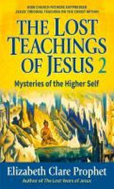 The Lost Teachings of Jesus Book 2