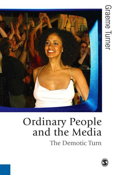 Ordinary People and the Media