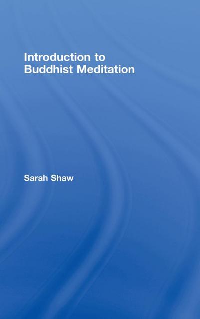 Introduction to Buddhist Meditation
