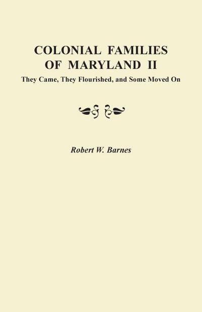 Colonial Families of Maryland II