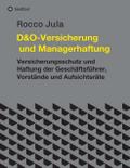 D&O - Versicherung und Managerhaftung