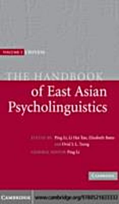 Handbook of East Asian Psycholinguistics: Volume 1, Chinese