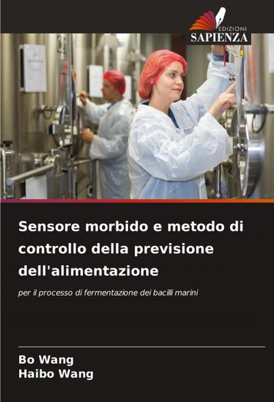 Sensore morbido e metodo di controllo della previsione dell’alimentazione