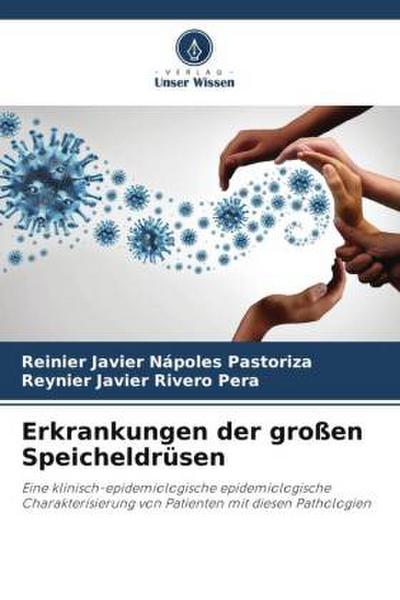 Erkrankungen der großen Speicheldrüsen