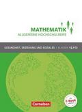 Mathematik - Allgemeine Hochschulreife - Gesundheit, Erziehung und Soziales - Klasse 12/13