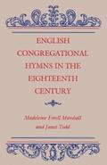English Congregational Hymns in the Eighteenth Century