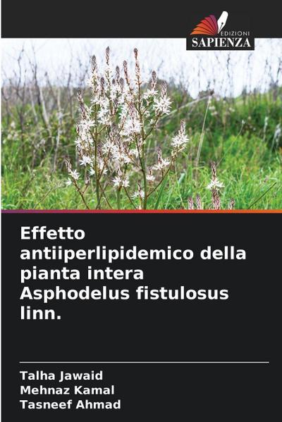 Effetto antiiperlipidemico della pianta intera Asphodelus fistulosus linn.