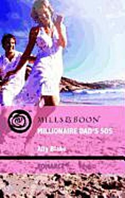 Millionaire Dad’s SOS