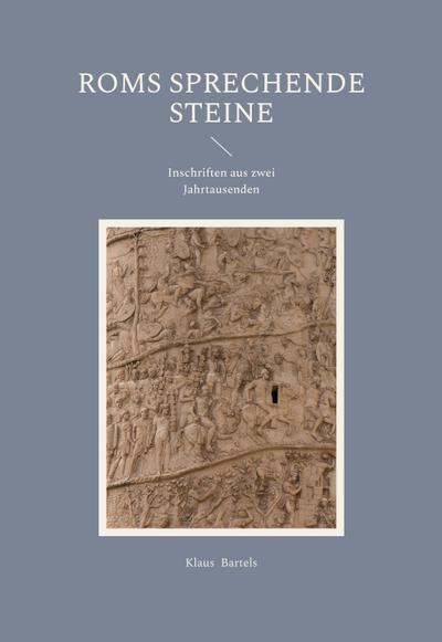Roms sprechende Steine